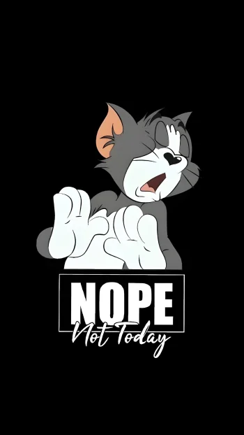 Funny Cartoon Nope Not Today AMOLED Wallpaper